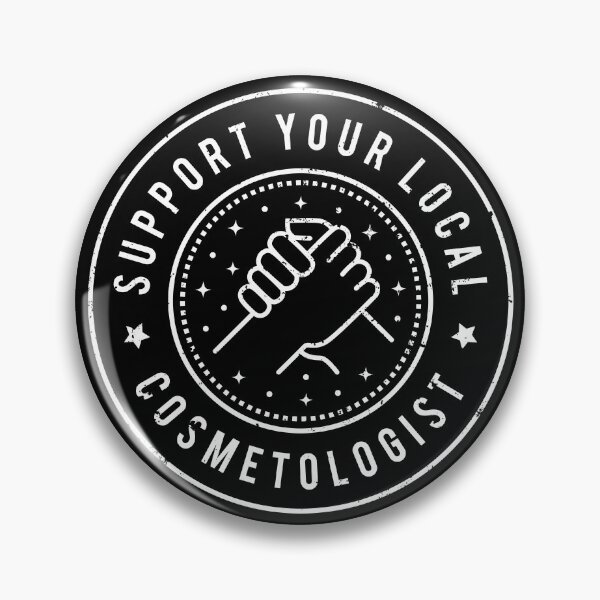 Item preview, Support Your Local Cosmetologist designed and sold by MaryAller.