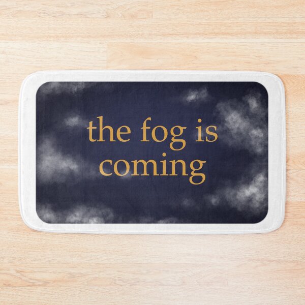 Item preview, The fog is coming designed and sold by Zephyr Sunstar.