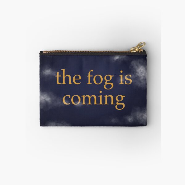 Item preview, The fog is coming designed and sold by Zephyr Sunstar.