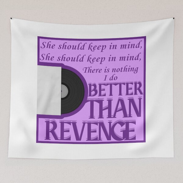 Item preview, Better than revenge designed and sold by GirlyVision.