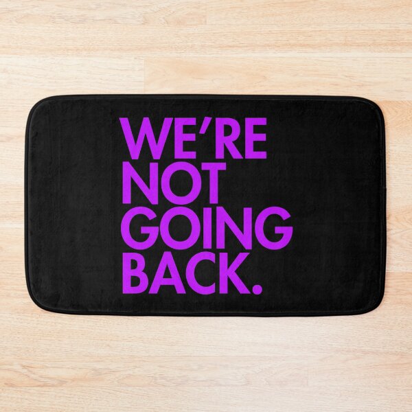 Item preview, WE'RE NOT GOING BACK - Kamala Harris - violet designed and sold by Thelittlelord.