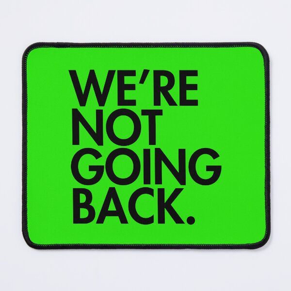 Item preview, WE'RE NOT GOING BACK - Kamala Harris - black font designed and sold by Thelittlelord.