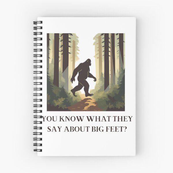 Item preview, Know what they say about big feet? designed and sold by NicMacTees.