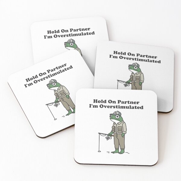 Item preview, Hold On Partner I'm Overstimulated designed and sold by NQArtist.