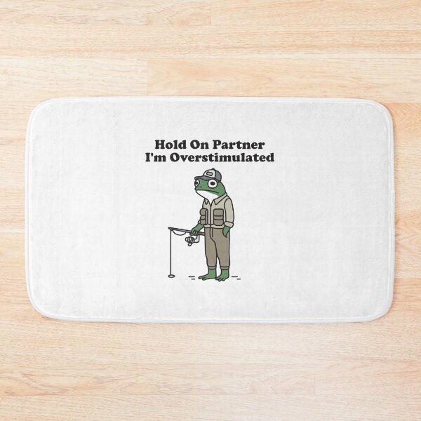 Item preview, Hold On Partner I'm Overstimulated designed and sold by NQArtist.