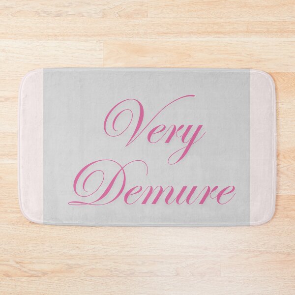 Item preview, Very Demure designed and sold by Courtney Croxall.