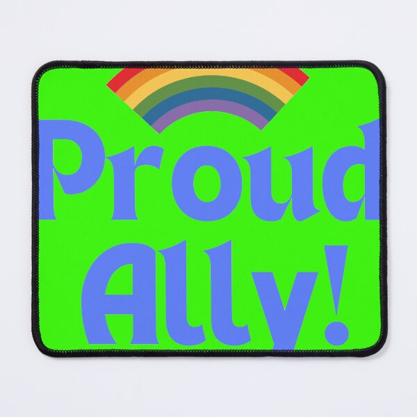 Item preview, Proud Ally! LGBTQ2+ designed and sold by MooriNjogu.
