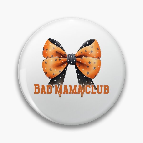 Item preview, Bad Mama Club, Halloween mama designed and sold by PRINYOS.