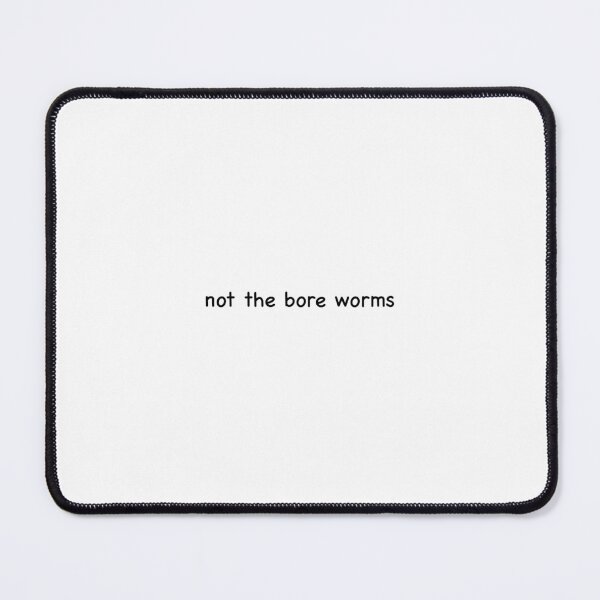 Item preview, not the bore worms designed and sold by adhdsurvivor.