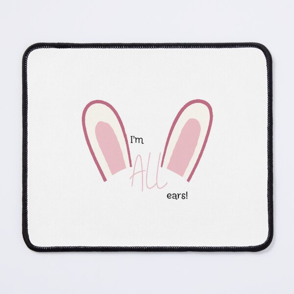 Item preview, I'm All Ears designed and sold by Stacy DeKoekkoek.