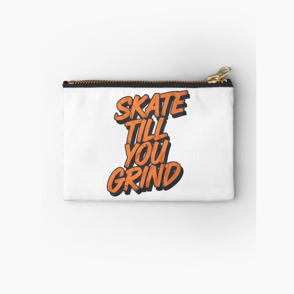 Item preview, Skateboarding, Skate Till You Grind, Skate, Sk8 designed and sold by Skateboard-Art.
