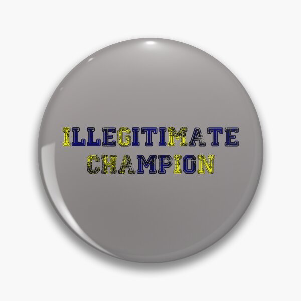 Item preview, Illegitimate Champion - Between The Lines designed and sold by Vintustration.