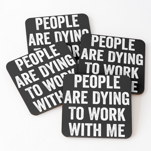 Item preview, People Are Dying To Work With Me - Mortician designed and sold by kevzadevinca.
