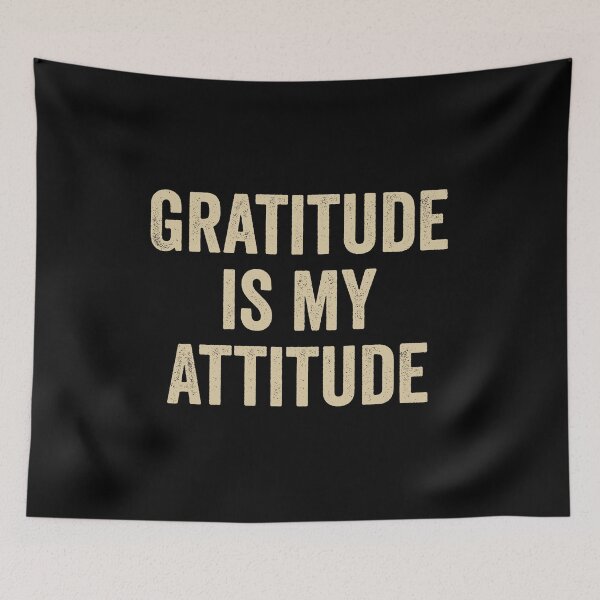 Item preview, Gratitude is my Attitude designed and sold by kevzadevinca.