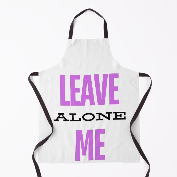 Item preview, Leave me alone ,braf design designed and sold by Brafdesign.