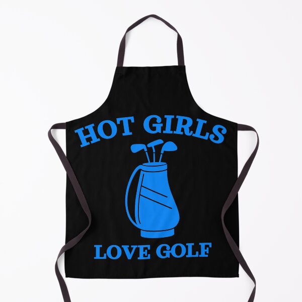 Item preview, Hot Girls Love Golf, Blue designed and sold by UNK-Fatigues.