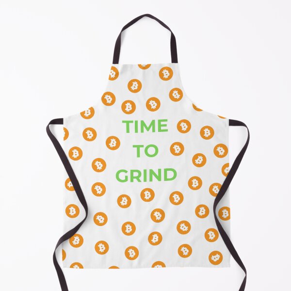 Item preview, Time to Grind Bitcoin designed and sold by xpressyourvoice.