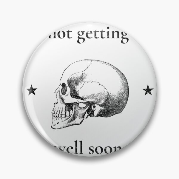 Item preview, Not Getting Well Soon designed and sold by brainfog designs.