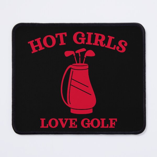 Item preview, Hot Girls Love Golf, Red designed and sold by UNK-Fatigues.