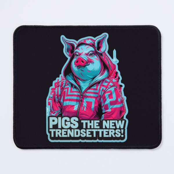 Item preview, Pigs The New Trendsetters Funny Pig Quote designed and sold by TheArtOfPat.
