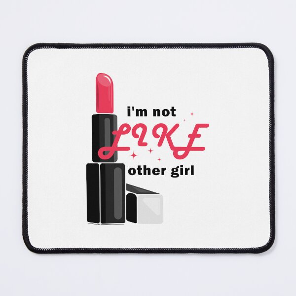 Item preview, i'm not like other girl. designed and sold by stylegoose.