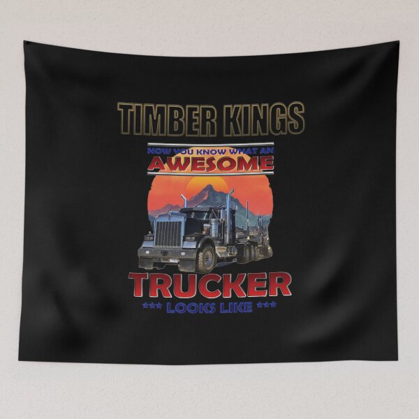 Artikelvorschau, TIMBER KINGS: JETZT WISSEN SIE, WIE EIN FANTASTISCHER TRUCKER AUSSIEHT: HOLZTRANSPORTER, KENWORTH W900 entworfen und verkauft von MK-GRAPHICS2020.