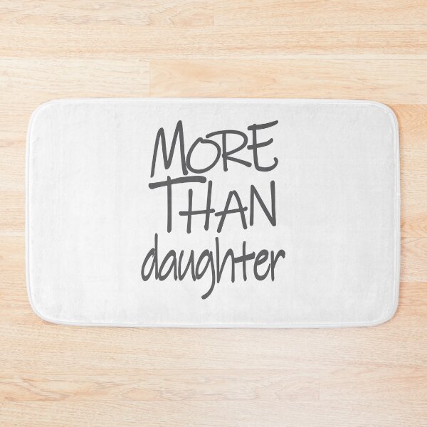 Item preview,  More Than Daughter The Perfect Way to Show Love to Your BelovedDaughter designed and sold by YAHIA-14.