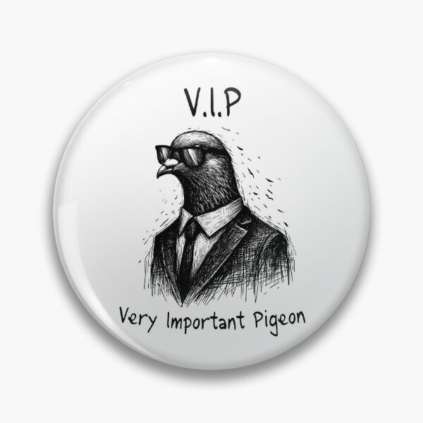 Item preview, V.I.P Pigeon designed and sold by InkingOn!Apparel.