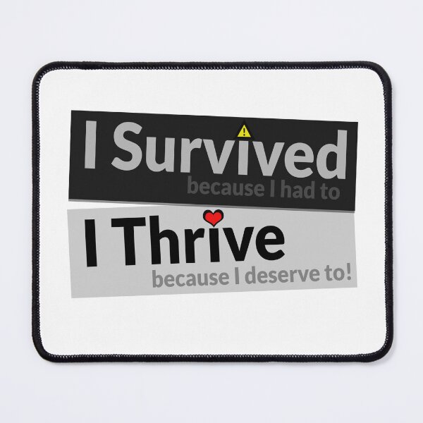 Item preview, Survived and Thrive designed and sold by IHCounselling.
