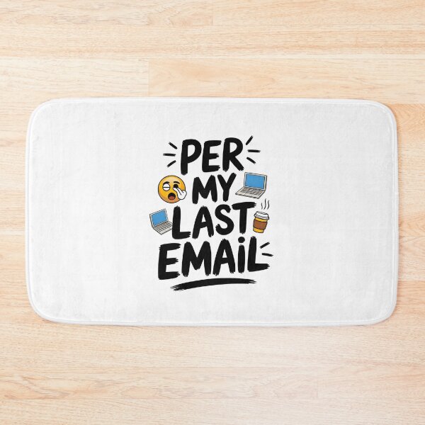 Item preview, Playful "Per My Last Email" Design with Emojis - Fun and Modern Office Tshirt Art designed and sold by Artophilists.