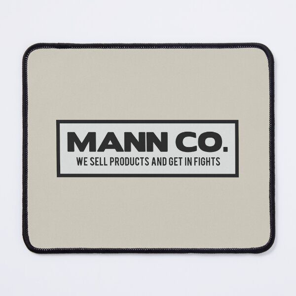 Item preview, Mann Co. - We Sell Products And Get In Fights! designed and sold by Mottonbunchie.