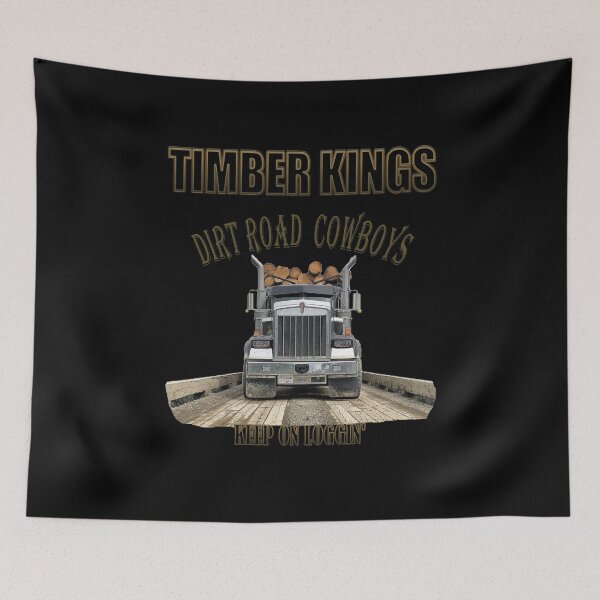 Item preview, TIMBER KINGS: KEEP ON LOGGIN' / LOGGING TRUCK / KENWORTH W900 designed and sold by MK-GRAPHICS2020.