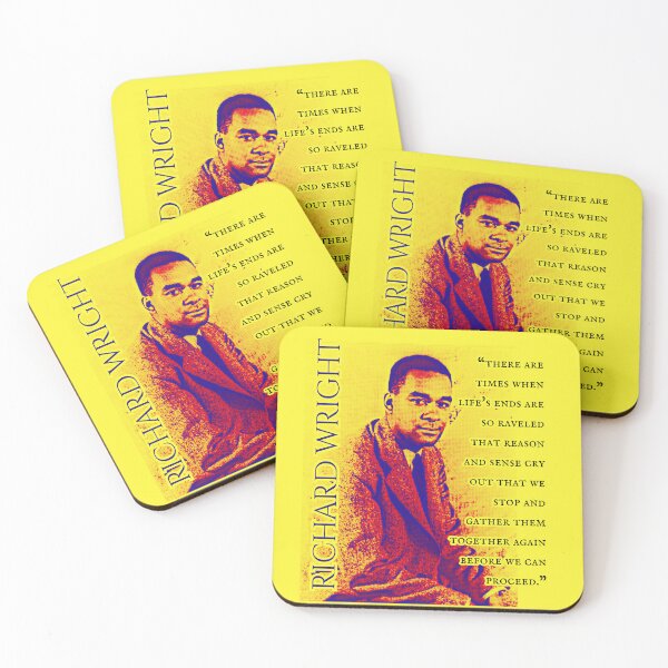 Item preview, Richard Wright quote: There are times when life's ends are so raveled that reason and sense cry out that we stop and gather them together again  designed and sold by artbleed.