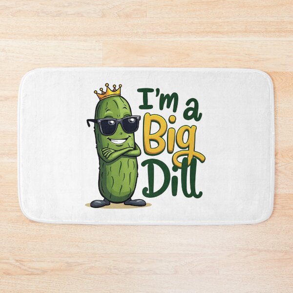 Item preview, I’m a Big Dill Funny Pickle  designed and sold by BROWNEESHOUSE.