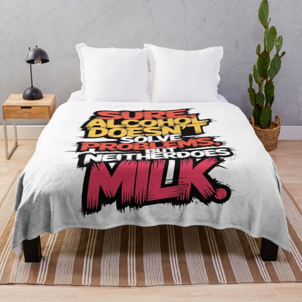Item preview, Sure, alcohol doesn't solve problems. But neitherdoes milk. designed and sold by YoungMind95.