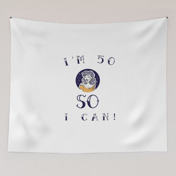 Item preview, I'm 50 So I Can! The perfect gift for any strong woman turning 50! Cheeky wink yellow apparel designed and sold by DoodlesDesign.