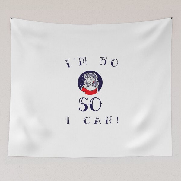 Item preview, I'm 50 So I Can! The perfect gift for any strong woman turning 50! Cheeky wink red apparel designed and sold by DoodlesDesign.