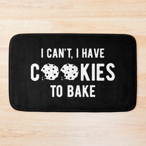 Item preview, Cookies To Bake Baking Baker  designed and sold by Turie.