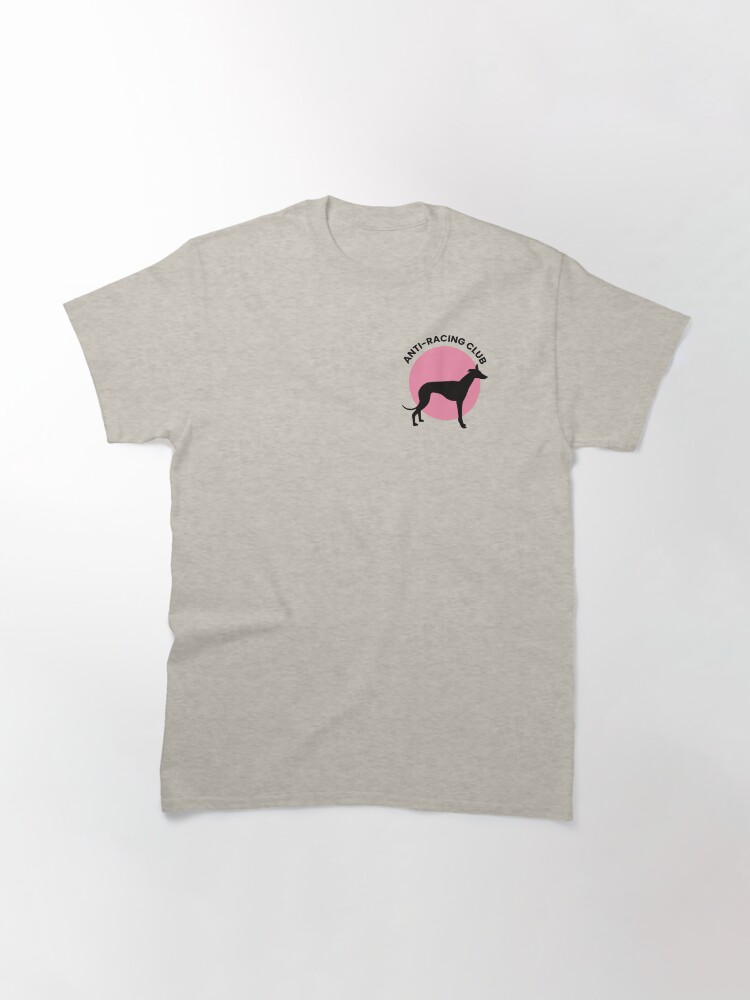 Thumbnail 3 von 7, Classic T-Shirt, Anti Greyhound Racing Club - weiß mit schwarzer Schrift für weiße Oberteile designt und verkauft von sophiailiana.