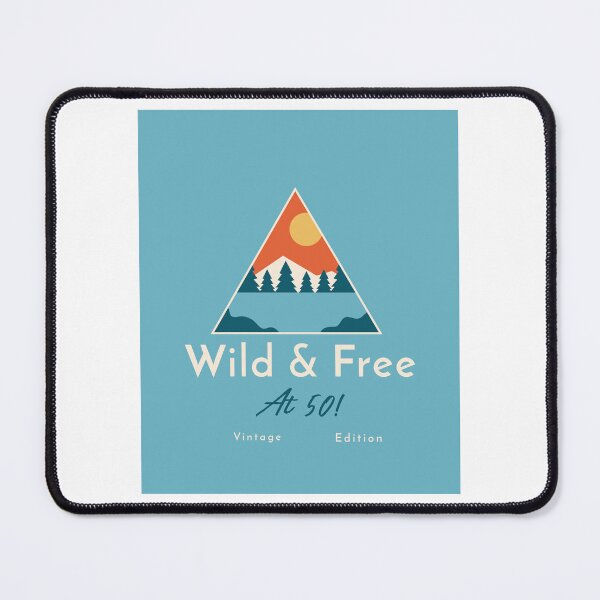 Item preview, Blue Vintage Edition Wild and Free at 50! designed and sold by DoodlesDesign.