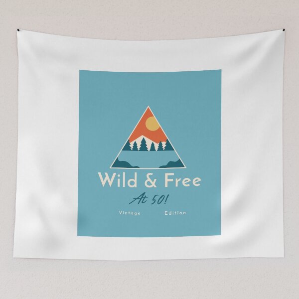 Item preview, Blue Vintage Edition Wild and Free at 50! designed and sold by DoodlesDesign.