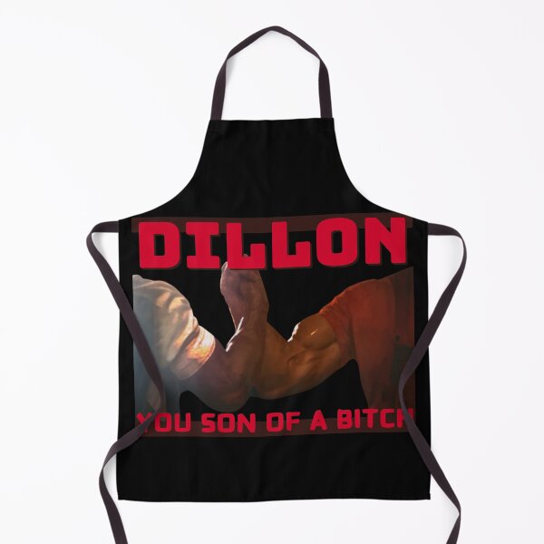 Item preview, Dillon You Son of a Bitch designed and sold by UNK-Fatigues.