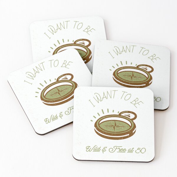 Item preview, I Want to Be Wild and Free at 50! Compass design designed and sold by DoodlesDesign.