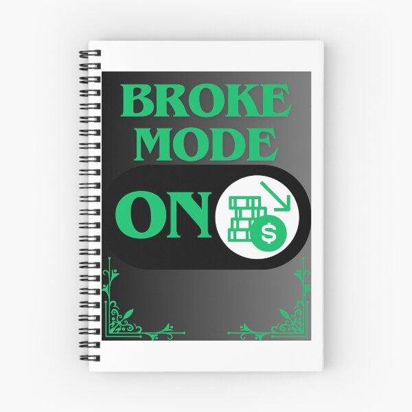 Item preview, Broke Mode: On designed and sold by CraftTee.