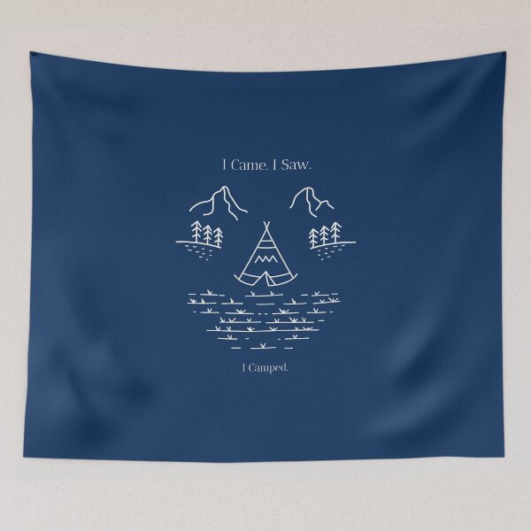 Item preview, I Came. I Saw. I Camped. Camping inspired apparel designed and sold by DoodlesDesign.