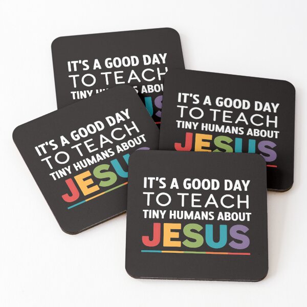 Item preview, It's A Good Day To Teach Tiny Humans About Jesus designed and sold by Zyziowsky.