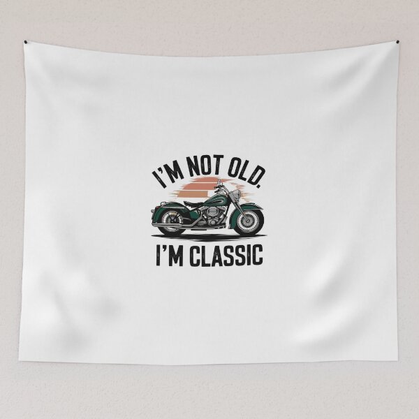 Item preview, I'm not old I'm cllassic designed and sold by Worldofgifts.