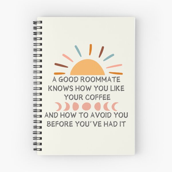 Item preview, Funny Roommate Gift A Good Roommate Knows How You Like Your Coffee designed and sold by SunfullyYours.