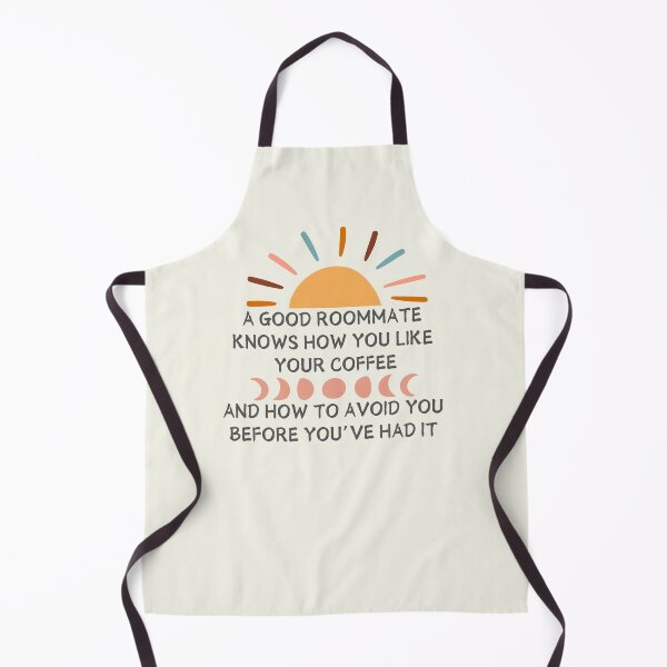 Item preview, Funny Roommate Gift A Good Roommate Knows How You Like Your Coffee designed and sold by SunfullyYours.