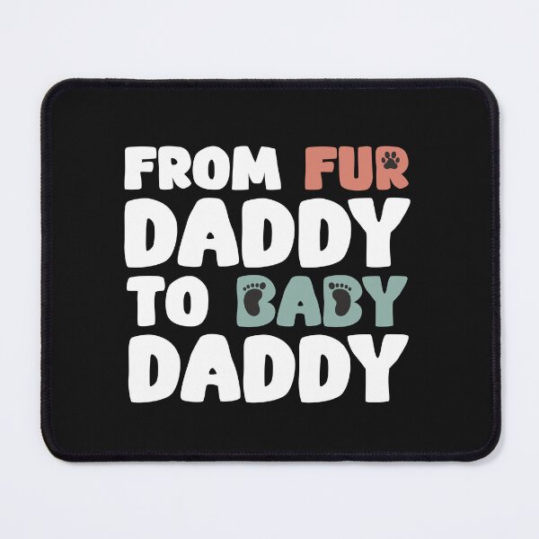 Item preview, From Fur Daddy To Baby Daddy Dog Lover Groovy designed and sold by alenaz.